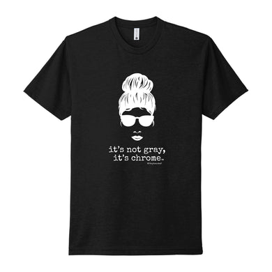 Staybearded® T-shirts (LADIES) - IT’S NOT GRAY, IT’S CHROME™️
