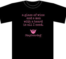 Staybearded® T-shirts (Ladies)  "all I need" T-shirt"